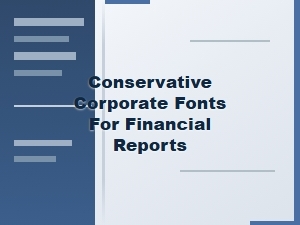 Formal Fonts for Financial Statements