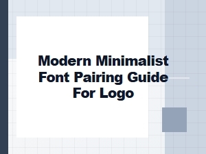 A Guide to Modern Minimalist Logo Font Pairings